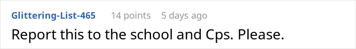 Comment suggesting to report an issue to school and CPS, part of a babysitting discussion. Comment suggesting to report an issue to school and CPS, part of a babysitting discussion.
