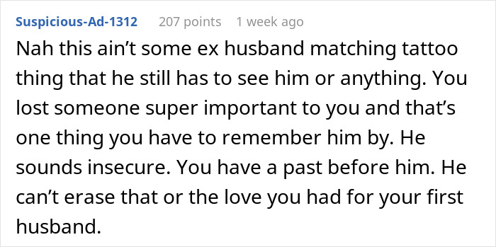 Comment discussing a man's upset feelings over his future wife's tattoo from her late husband. Comment discussing a man's upset feelings over his future wife's tattoo from her late husband.