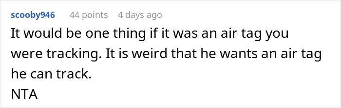 Reddit user comments on mom planning Europe trip with 8-year-old son and ex demanding AirTag to track him. Reddit user comments on mom planning Europe trip with 8-year-old son and ex demanding AirTag to track him.