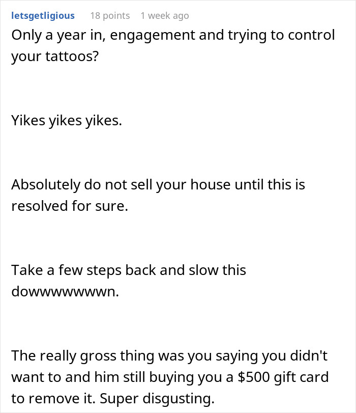 Reddit comments criticizing a man upset about his future wife's tattoo from her late husband. Reddit comments criticizing a man upset about his future wife's tattoo from her late husband.
