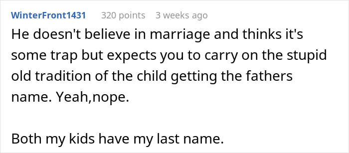Comment on marriage as a scam for men, rejecting child's tradition of father's last name. Comment on marriage as a scam for men, rejecting child's tradition of father's last name.