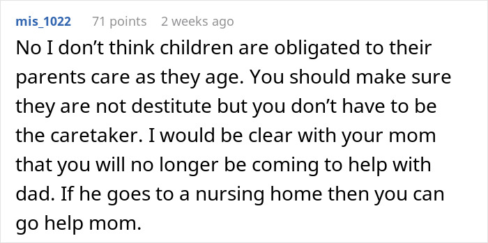 Reddit comment discussing children's obligation to care for aging parents, suggesting alternatives like nursing homes. Reddit comment discussing children's obligation to care for aging parents, suggesting alternatives like nursing homes.