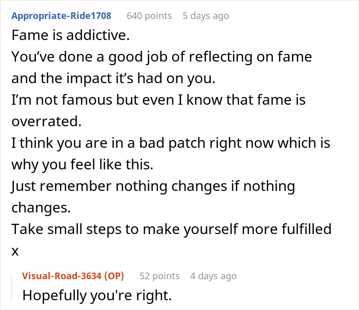 Reddit comment about celebrity feeling tired and disillusioned with fame; advice given on reflecting and finding fulfillment. Reddit comment about celebrity feeling tired and disillusioned with fame; advice given on reflecting and finding fulfillment.