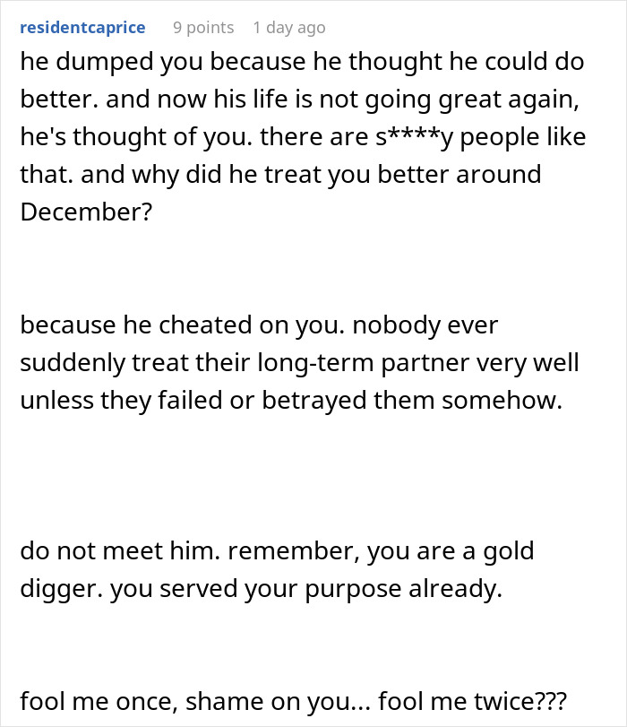 Text post about a woman getting dumped after 9 years, her ex tries to return after his crush rejects him. Text post about a woman getting dumped after 9 years, her ex tries to return after his crush rejects him.