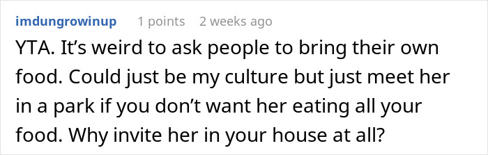 Text comment about asking a friend to bring food instead of eating someone's groceries. Text comment about asking a friend to bring food instead of eating someone's groceries.