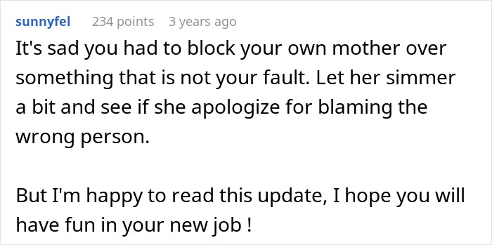 Reddit comment discussing family conflict, advice given for apologizing and support for a new job opportunity. Reddit comment discussing family conflict, advice given for apologizing and support for a new job opportunity.