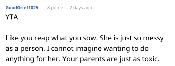Comment from user GoodGrief1025 criticizing someone for being messy and toxic in a family drama about refusing to babysit kids. Comment from user GoodGrief1025 criticizing someone for being messy and toxic in a family drama about refusing to babysit kids.
