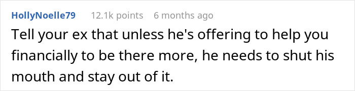 Text from a user comment discussing financial help and involvement from an ex-partner in parenting. Text from a user comment discussing financial help and involvement from an ex-partner in parenting.