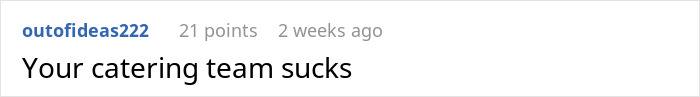 Reddit comment saying "Your catering team sucks," related to password protection lesson from a wedding menu incident. Reddit comment saying "Your catering team sucks," related to password protection lesson from a wedding menu incident.