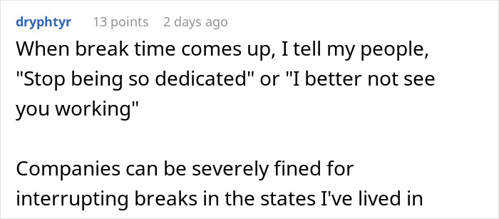 Employee strictly follows break policy, emphasizing its importance and potential fines for violations to ensure compliance. Employee strictly follows break policy, emphasizing its importance and potential fines for violations to ensure compliance.