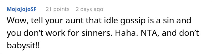 Comment discussing aunt starting drama and niece refusing to babysit, emphasizing boundaries and family conflict online. Comment discussing aunt starting drama and niece refusing to babysit, emphasizing boundaries and family conflict online.