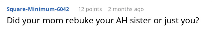 Comment discussing a sister and family dynamics related to food. Comment discussing a sister and family dynamics related to food.