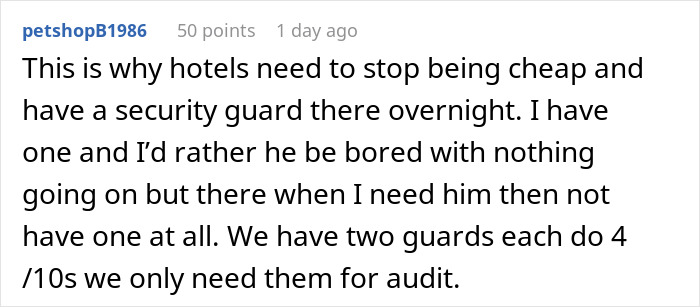 Forum comment discussing hotel security and the need for overnight guards. Forum comment discussing hotel security and the need for overnight guards.