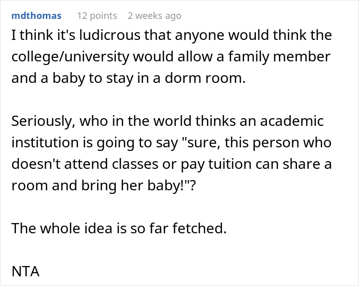 Text discussing refusal to share college dorm room due to inconvenient family arrangement with sister and baby. Text discussing refusal to share college dorm room due to inconvenient family arrangement with sister and baby.