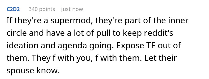 Comment discussing power of a Reddit supermod and suggesting exposure of their secrets. Comment discussing power of a Reddit supermod and suggesting exposure of their secrets.