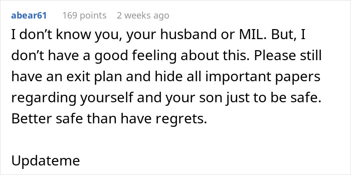 Comment expressing concern about mother-in-law's extended stay, advising caution and having an exit plan. Comment expressing concern about mother-in-law's extended stay, advising caution and having an exit plan.
