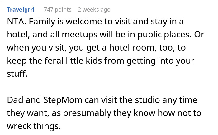 Comment discussing banning siblings due to destroyed belongings; suggests parents can visit without kids. Comment discussing banning siblings due to destroyed belongings; suggests parents can visit without kids.