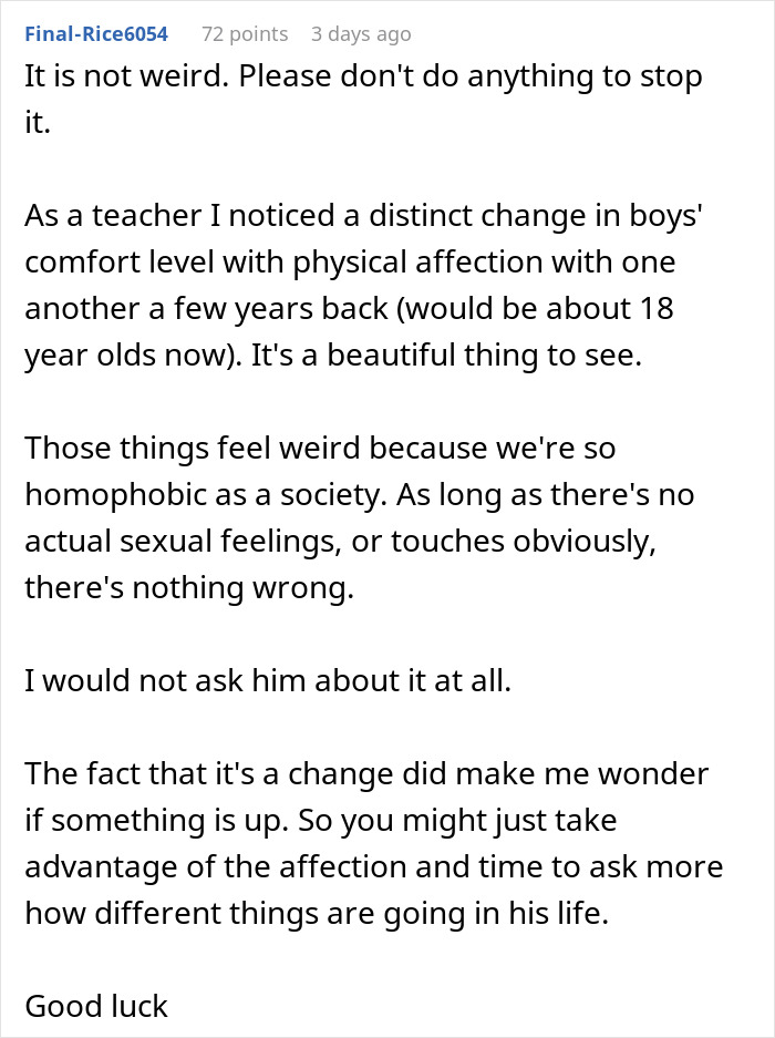 Discussion on teen boy's comfort with snuggling and affection, reflecting societal attitudes and changes in behavior. Discussion on teen boy's comfort with snuggling and affection, reflecting societal attitudes and changes in behavior.