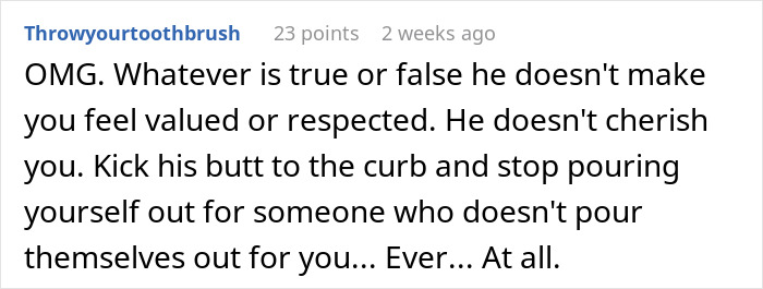 Comment criticizing a guy for not valuing his girlfriend, suggesting she should end the relationship. Comment criticizing a guy for not valuing his girlfriend, suggesting she should end the relationship.