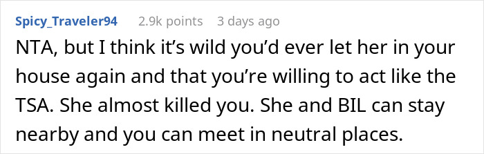 Text screenshot of a Reddit comment discussing concerns about a BIL and his girlfriend's visit. Text screenshot of a Reddit comment discussing concerns about a BIL and his girlfriend's visit.