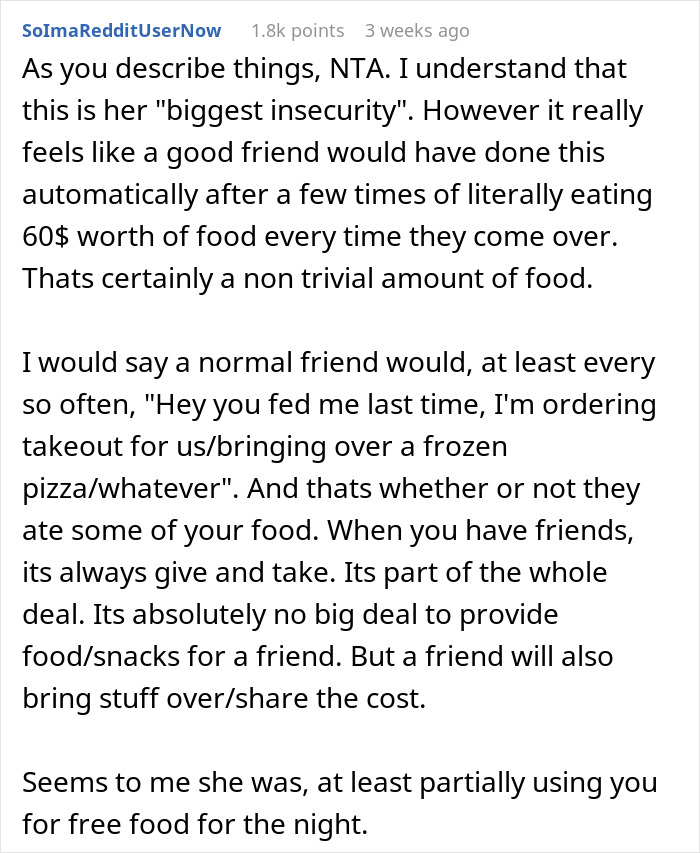 Reddit comment discussing woman confronting friend over eating $60 worth of groceries each visit. Reddit comment discussing woman confronting friend over eating $60 worth of groceries each visit.