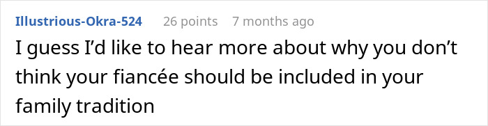 Comment questioning a fiancé’s exclusion from family tradition during a vacation. Comment questioning a fiancé’s exclusion from family tradition during a vacation.