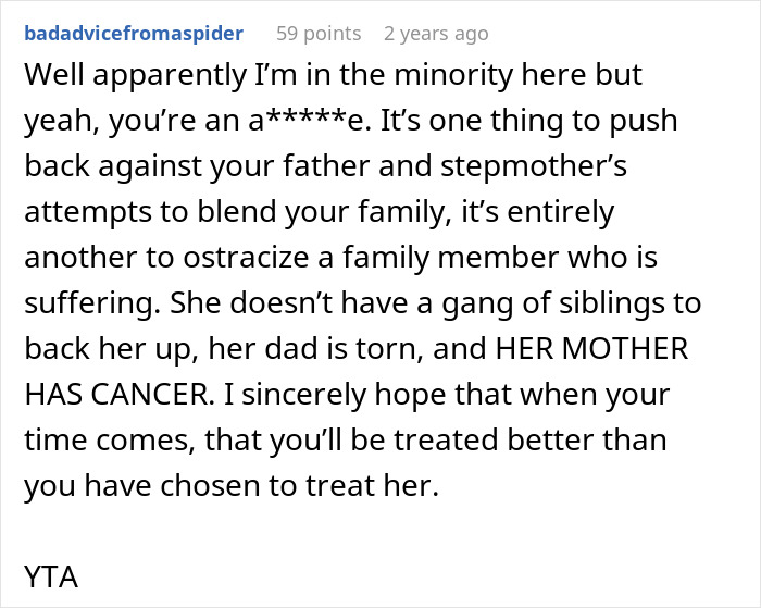 Reddit comment about a 16-year-old refusing stepsister's inclusion on vacation due to forced family bonding. Reddit comment about a 16-year-old refusing stepsister's inclusion on vacation due to forced family bonding.