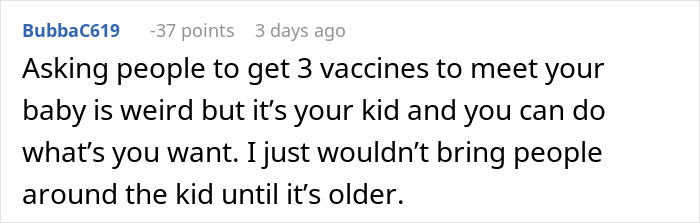 Comment discussing vaccine requirements before seeing a new baby, emphasizing parental choice and safety. Comment discussing vaccine requirements before seeing a new baby, emphasizing parental choice and safety.