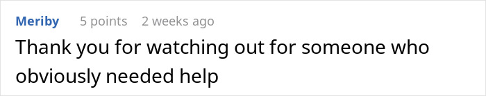 Comment praising customer for helping an old woman with tips, highlighting gratitude. Comment praising customer for helping an old woman with tips, highlighting gratitude.