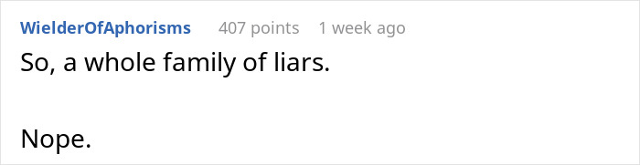 Comment on woman's rent money being pocketed by boyfriend, saying: "So, a whole family of liars. Nope. Comment on woman's rent money being pocketed by boyfriend, saying: "So, a whole family of liars. Nope.