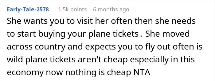 Reddit comment about travel expenses for visiting a daughter who moved far away, expecting as much help as her sister. Reddit comment about travel expenses for visiting a daughter who moved far away, expecting as much help as her sister.