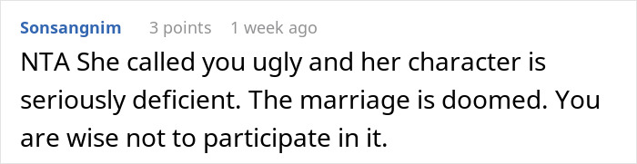 Comment criticizing bride's choice of "uglier" bridesmaids, calling her character deficient and marriage doomed. Comment criticizing bride's choice of "uglier" bridesmaids, calling her character deficient and marriage doomed.
