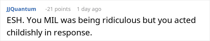 Comment discusses MIL being ridiculous and childish response. Comment discusses MIL being ridiculous and childish response.