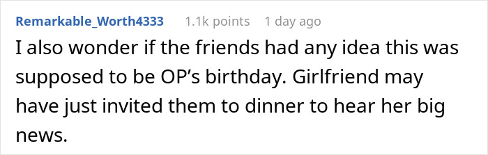 Comment discussing a girlfriend making a surprise announcement at a birthday dinner. Comment discussing a girlfriend making a surprise announcement at a birthday dinner.