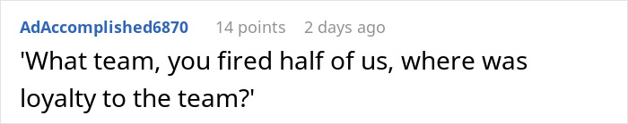 Comment on boss firing employees, questioning team loyalty. Comment on boss firing employees, questioning team loyalty.