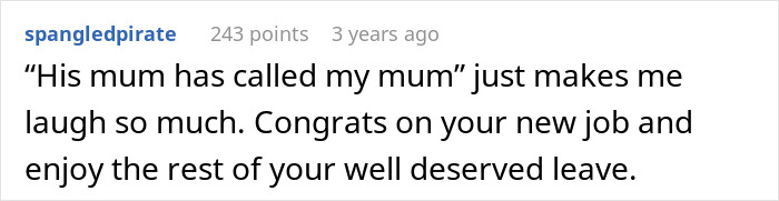 Comment discussing maternity leave, humor about a parent calling another parent, congratulating on a new job. Comment discussing maternity leave, humor about a parent calling another parent, congratulating on a new job.