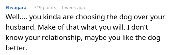 Comment on spouses' spat over adopted dog's behavior and choice dynamics. Comment on spouses' spat over adopted dog's behavior and choice dynamics.