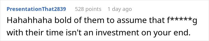 Comment about dealing with spam callers by investing time, with 528 points, from user PresentationThat2839. Comment about dealing with spam callers by investing time, with 528 points, from user PresentationThat2839.