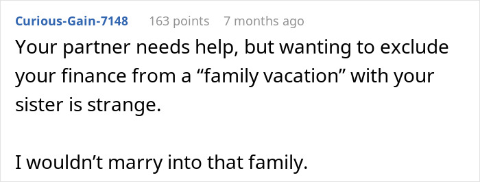 Reddit comment discussing family vacation exclusion and relationship issues. Reddit comment discussing family vacation exclusion and relationship issues.