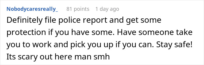 Reddit comment advising on filing a police report and staying safe. Reddit comment advising on filing a police report and staying safe.