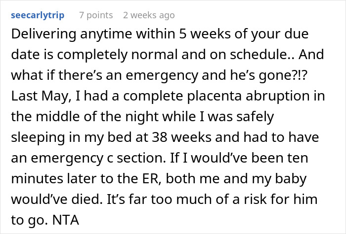 Reddit comment discussing due dates, emergencies, and a mom-to-be's concern about her husband's absence. Reddit comment discussing due dates, emergencies, and a mom-to-be's concern about her husband's absence.