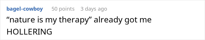 Comment about "nature is my therapy" with user reacting humorously. Comment about "nature is my therapy" with user reacting humorously.