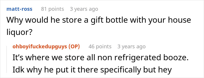 Reddit conversation about storing a $500 aged scotch bottle with regular liquor. Reddit conversation about storing a $500 aged scotch bottle with regular liquor.