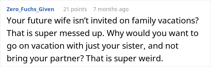 Comment questioning absence of fiancée on family vacation, highlighting relationship concerns and unusual dynamics. Comment questioning absence of fiancée on family vacation, highlighting relationship concerns and unusual dynamics.