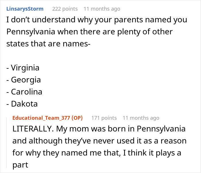 Reddit comment discussing the curiosity over the name Pennsylvania, with replies about name choices. Reddit comment discussing the curiosity over the name Pennsylvania, with replies about name choices.