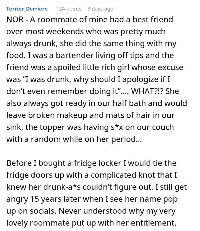 Text of a story about dealing with a roommate's friend, mentioning a cheese lockbox for the fridge. Text of a story about dealing with a roommate's friend, mentioning a cheese lockbox for the fridge.