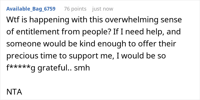 Comment expressing frustration about entitlement and gratitude for support, related to stress and babysitting. Comment expressing frustration about entitlement and gratitude for support, related to stress and babysitting.