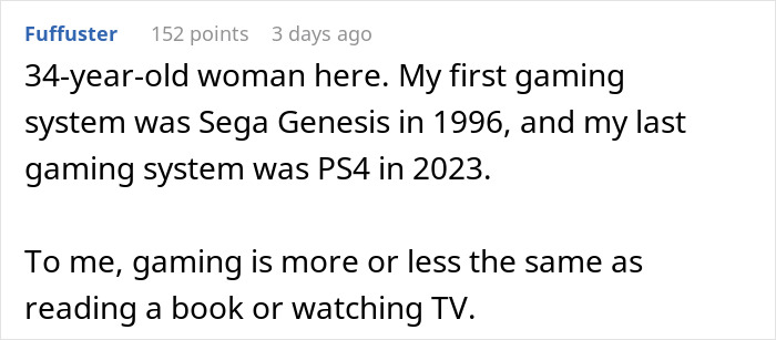 A person shares their view on gaming, relating it to reading and watching TV, amidst a debate on video games being juvenile. A person shares their view on gaming, relating it to reading and watching TV, amidst a debate on video games being juvenile.