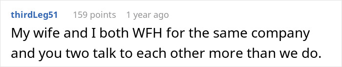 Comment about a couple talking more than colleagues working from home. Comment about a couple talking more than colleagues working from home.