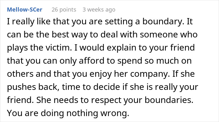 Comment addressing grocery issue, emphasizing boundary setting and financial limits in a friendship. Comment addressing grocery issue, emphasizing boundary setting and financial limits in a friendship.